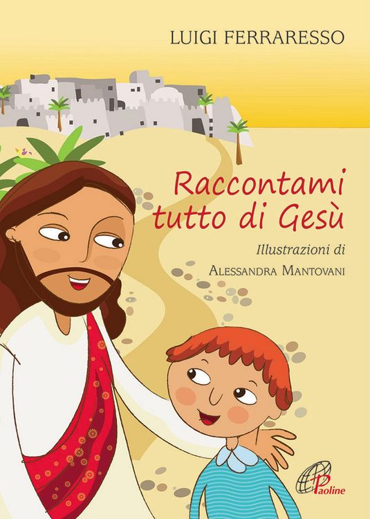 Produktbild: Raccontami tutto di Gesù