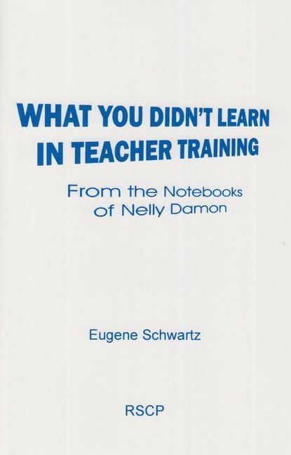 Produktbild: What You Didn't Learn in Teacher Training