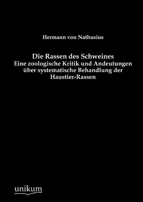 Produktbild: Nathusius, H: Rassen des Schweines
