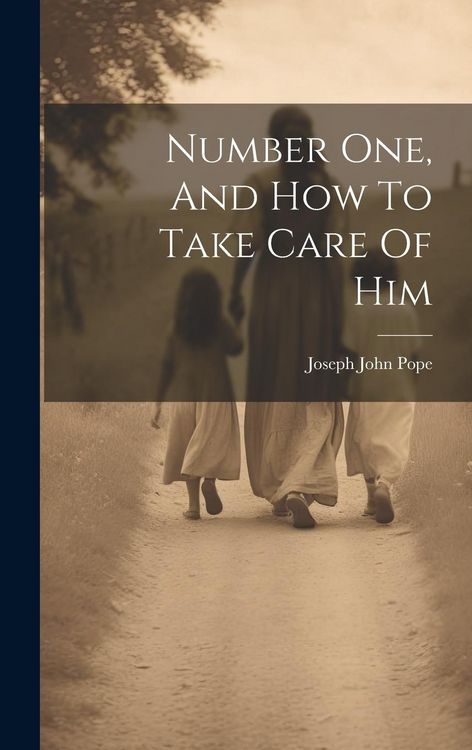Produktbild: Number One, And How To Take Care Of Him
