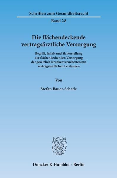 Produktbild: Die fl&auml;chendeckende vertrags&auml;rztliche Versorgung.