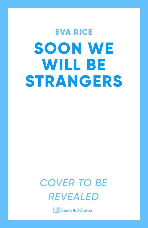 Produktbild: Soon We Will Be Strangers