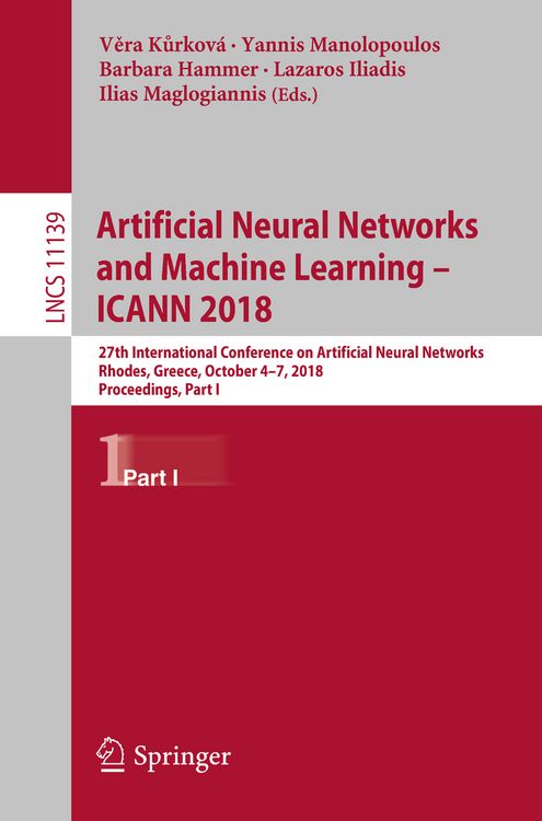 Produktbild: Artificial Neural Networks and Machine Learning &ndash; ICANN 2018