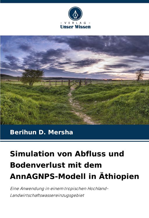 Produktbild: Simulation von Abfluss und Bodenverlust mit dem AnnAGNPS-Modell in &Auml;thiopien