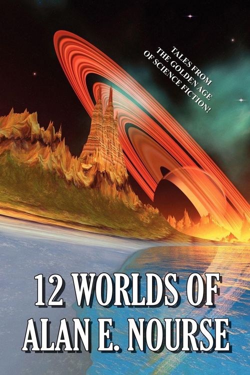 Produktbild: 12 Worlds of Alan E. Nourse