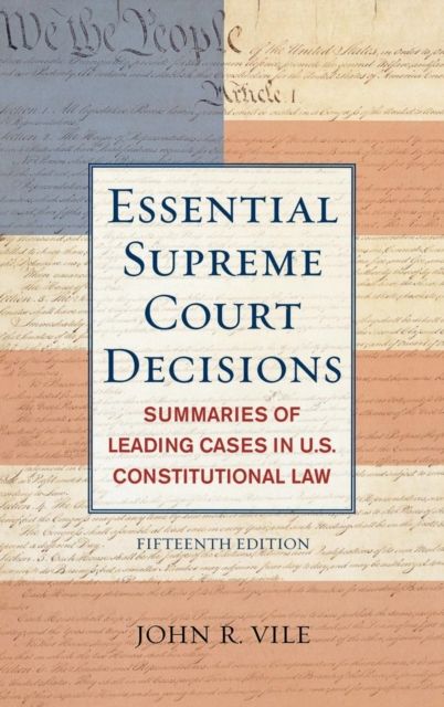 Produktbild: Vile, J: Essential Supreme Court Decisions