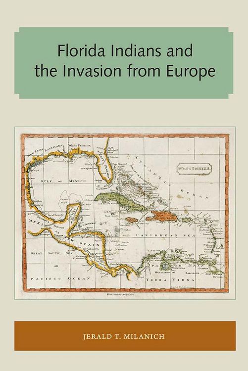Produktbild: Florida Indians and the Invasion from Europe