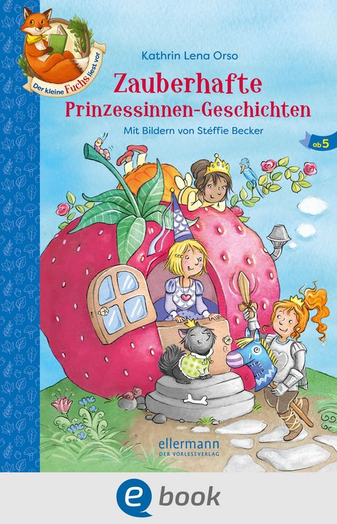 Produktbild: Der kleine Fuchs liest vor. Zauberhafte Prinzessinnen-Geschichten