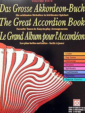 Produktbild: Das Grosse Akkordeon-Buch. The Great Accordion Book. Le Grand Album pour l' Accordeon. Vol.4