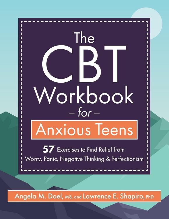 Produktbild: The CBT Workbook for Anxious Teens