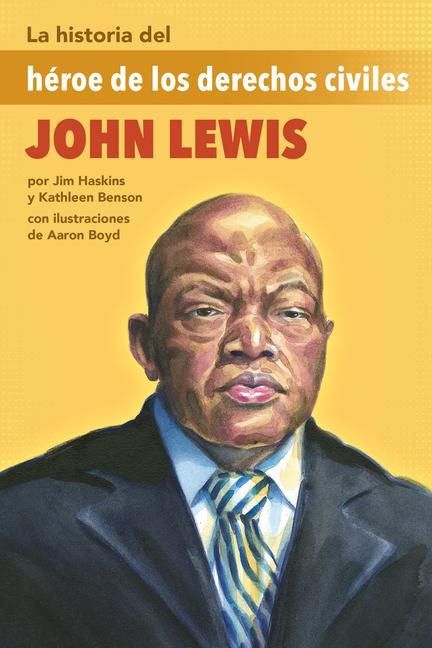 Produktbild: La Historia del H&eacute;roe de Los Derechos Civiles John Lewis