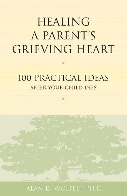 Produktbild: Healing a Parent's Grieving Heart