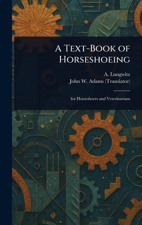 Produktbild: A Text-Book of Horseshoeing