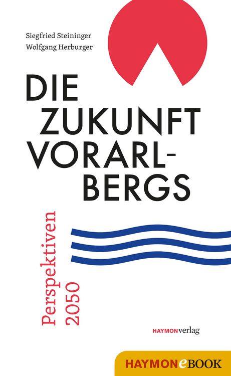 Produktbild: Die Zukunft Vorarlbergs