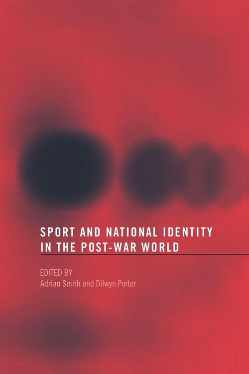 Produktbild: Sport and National Identity in the Post-War World