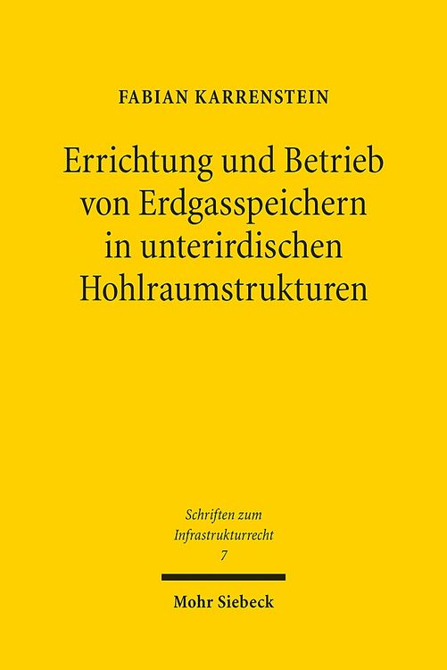 Bild vom Artikel Errichtung und Betrieb von Erdgasspeichern in unterirdischen Hohlraumstrukturen vom Autor Fabian Karrenstein