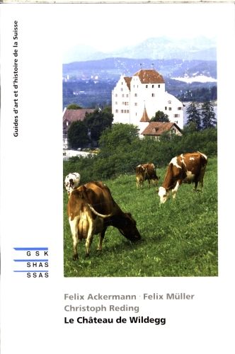 Produktbild: Le Ch&acirc;teau de Wildegg