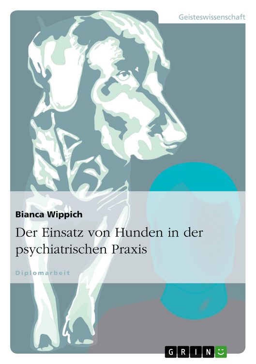 Produktbild: Der Einsatz von Hunden in der psychiatrischen Praxis