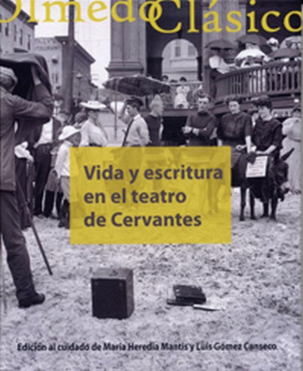 Produktbild: Vida y escritura en el teatro de Cervantes