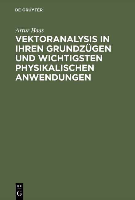 Produktbild: Vektoranalysis in ihren Grundz&uuml;gen und wichtigsten physikalischen Anwendungen