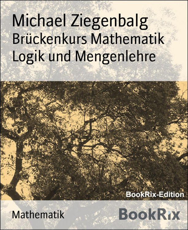 Produktbild: Br&uuml;ckenkurs Mathematik Logik und Mengenlehre