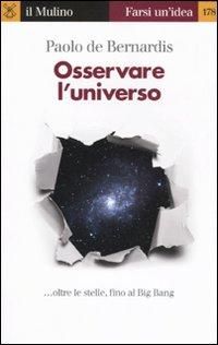 Produktbild: Osservare l'universo... oltre le stelle, sino al Big Bang