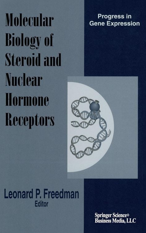 Produktbild: Molecular Biology of Steroid and Nuclear Hormone Receptors