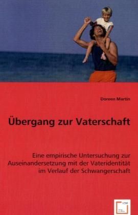 Produktbild: Doreen Martin: &Uuml;bergang zur Vaterschaft