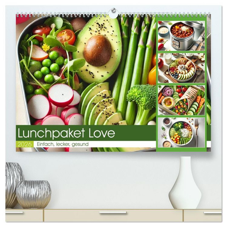 Produktbild: Lunchpaket Love - Einfach, lecker, gesund (hochwertiger Premium Wandkalender 2026 DIN A2 quer), Kunstdruck in Hochglanz