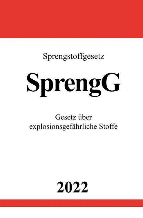 Produktbild: Sprengstoffgesetz SprengG 2022