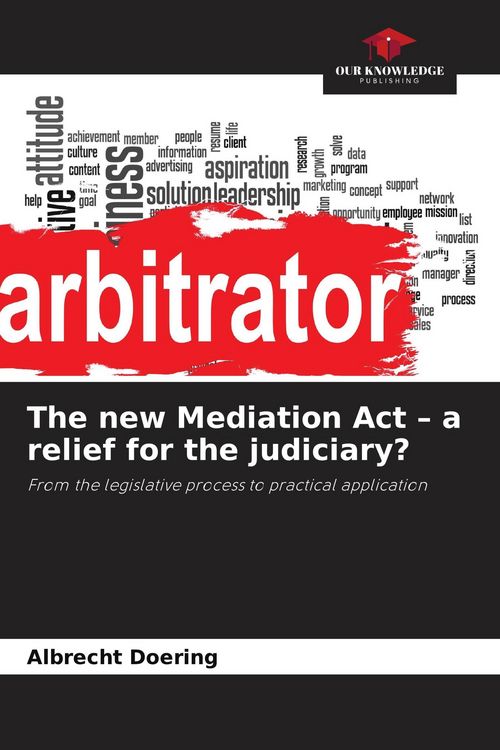 Produktbild: The new Mediation Act - a relief for the judiciary?