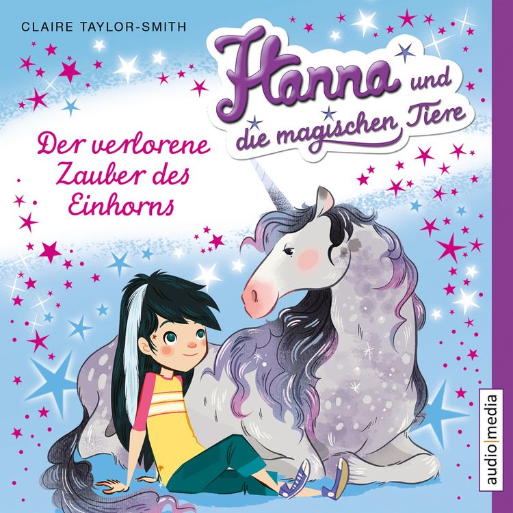 Produktbild: Hanna und die magischen Tiere. Der verlorene Zauber des Einhorns
