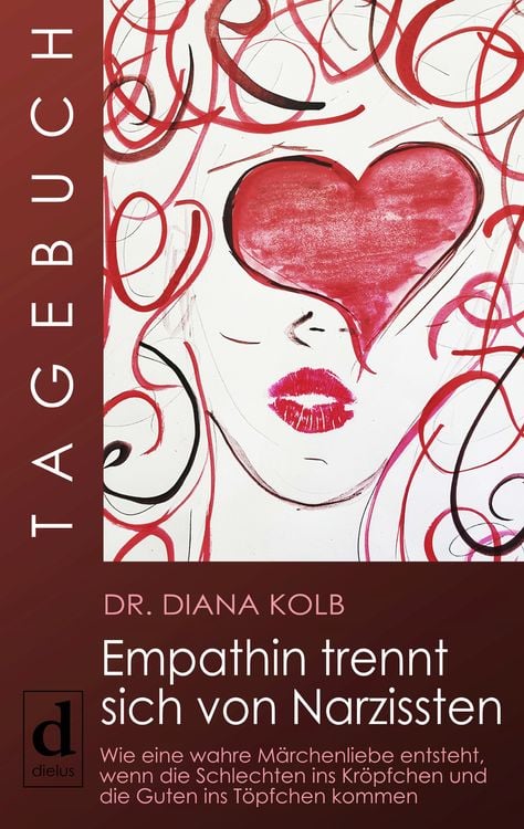 Produktbild: Tagebuch: Empathin trennt sich von Narzissten