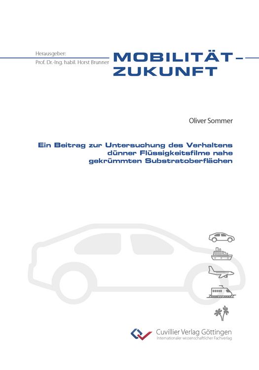 Produktbild: Ein Beitrag zur Untersuchung des Verhaltens d&uuml;nner Fl&uuml;ssigkeitsfilme nahe gekr&uuml;mmten Substratoberfl&auml;chen