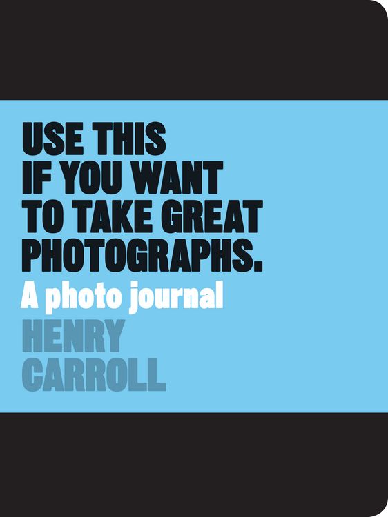 Produktbild: Use This if You Want to Take Great Photographs