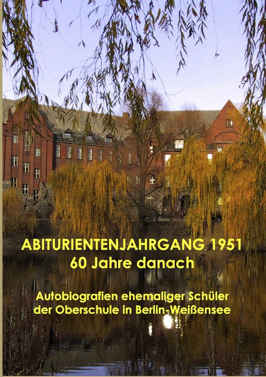 Produktbild: Abiturientenjahrgang 1951 60 Jahre Danach