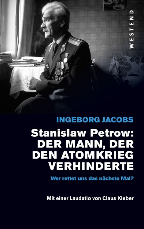 Produktbild: Stanislaw Petrow: Der Mann, der den Atomkrieg verhinderte