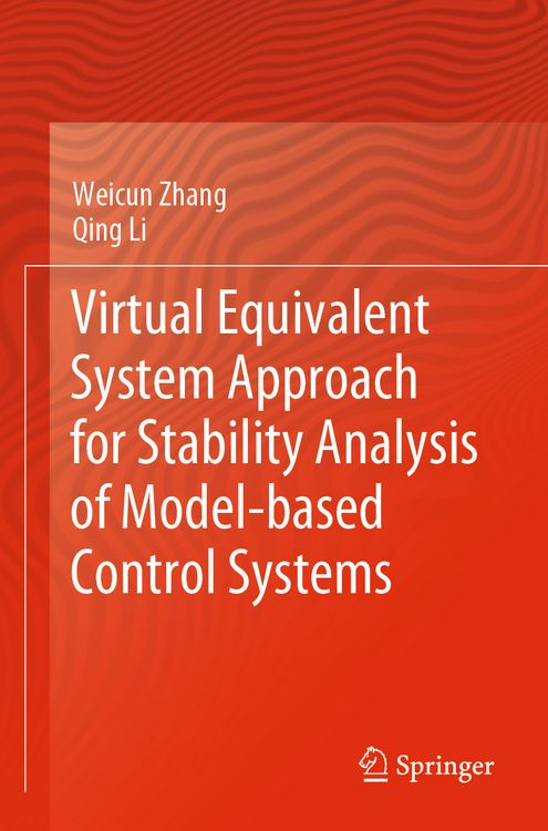 Produktbild: Virtual Equivalent System Approach for Stability Analysis of Model-based Control Systems