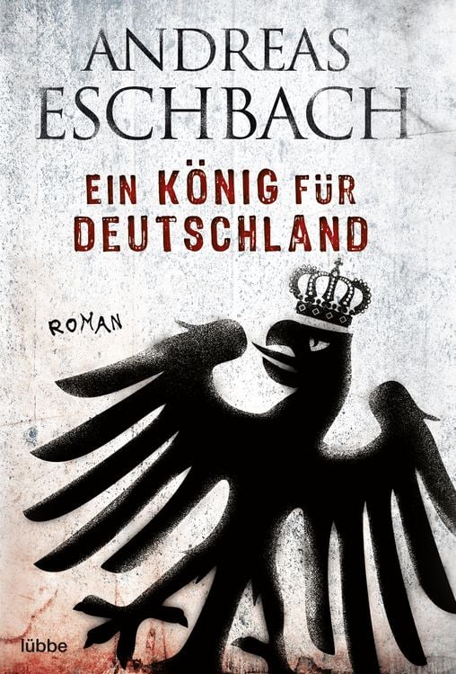 Produktbild: Ein K&ouml;nig f&uuml;r Deutschland