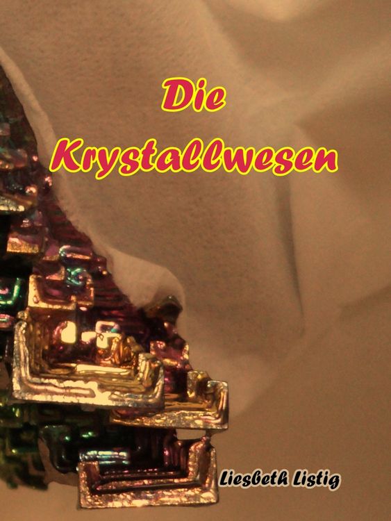 Produktbild: Die Krystallwesen