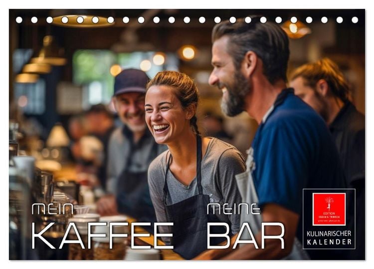 Produktbild: Mein Kaffee meine Bar (Tischkalender 2026 DIN A5 quer), CALVENDO Monatskalender