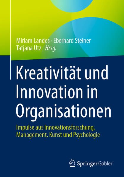 Produktbild: Kreativit&auml;t und Innovation in Organisationen