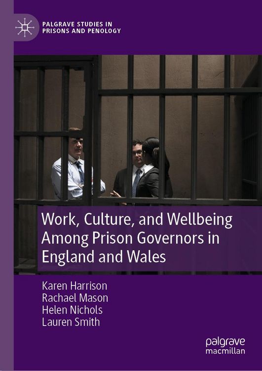 Produktbild: Work, Culture, and Wellbeing Among Prison Governors in England and Wales