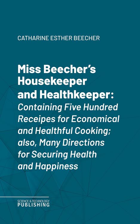Produktbild: Miss Beecher's Housekeeper and Healthkeeper