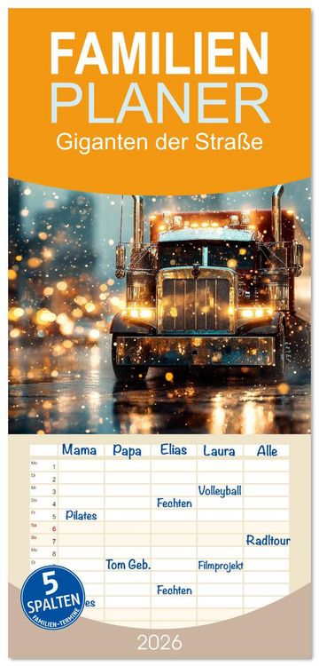Produktbild: Familienplaner 2026 - Giganten der Stra&szlig;e mit 5 Spalten (Wandkalender, 21 x 45 cm) CALVENDO
