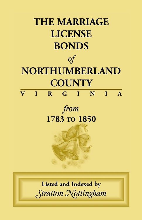 Produktbild: Marriage License Bonds of Northumberland County, Virginia