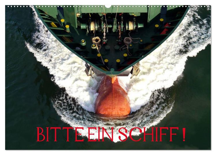 Produktbild: Bitte ein Schiff! (Wandkalender 2026 DIN A2 quer), CALVENDO Monatskalender