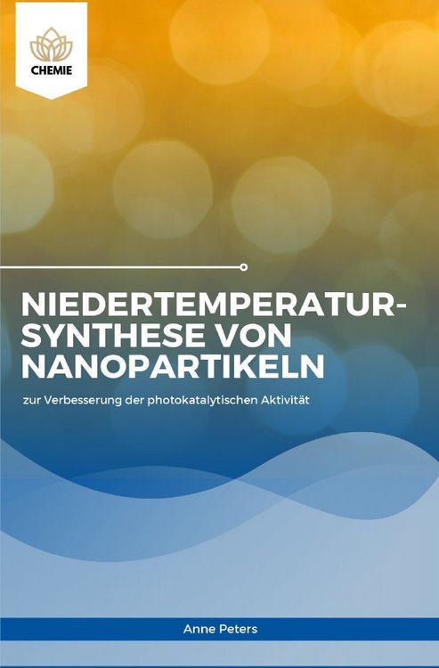 Produktbild: Niedertemperatursynthese von Nanopartikeln zur Verbesserung der photokatalytischen Aktivit&auml;t