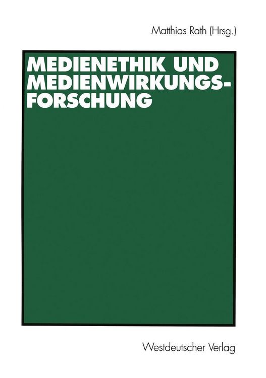 Produktbild: Medienethik und Medienwirkungsforschung