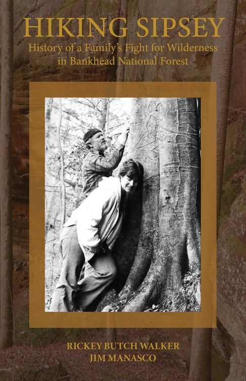 Produktbild: Hiking Sipsey - The History of Bankhead Forest